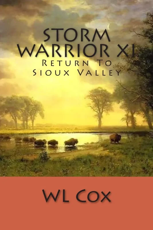 Storm Warrior Vol 11: Return To Sioux Valley