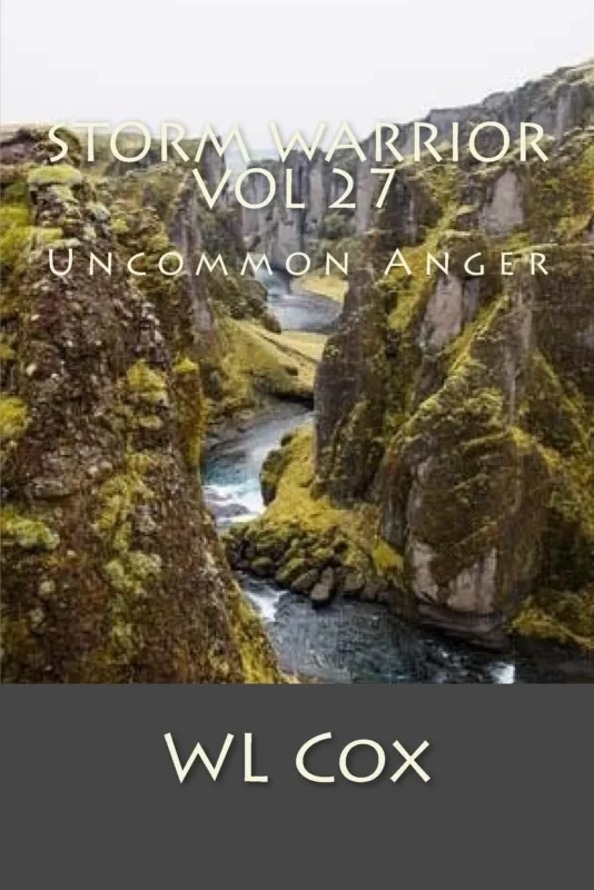 Storm Warrior Vol 27: Uncommon Anger