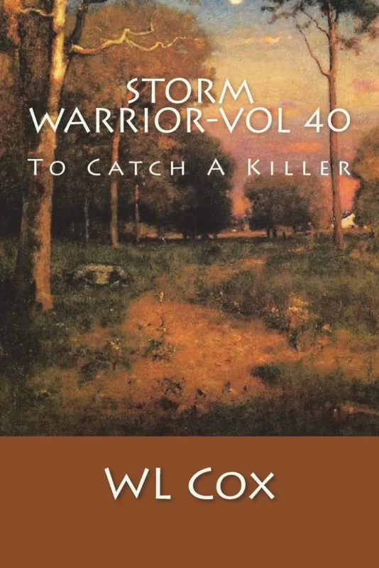 Storm Warrior Vol 40: To Catch A Killer