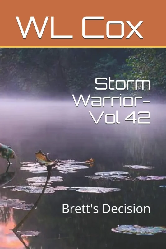 Storm Warrior Vol 42: Brett’s Decision