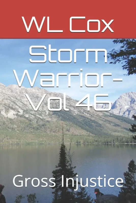 Storm Warrior Vol 46: Gross Injustice