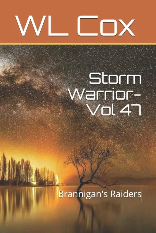 Storm Warrior Vol 47: Brannigan’s Raiders