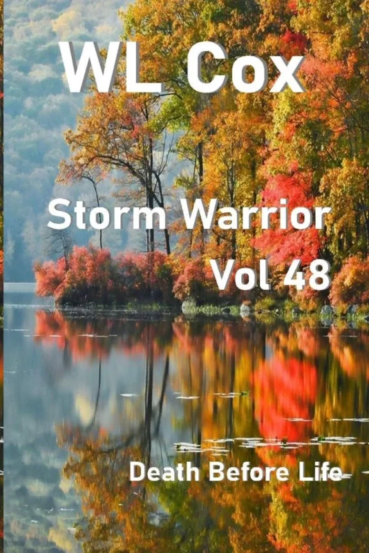 Storm Warrior Vol 48: Death Before Life