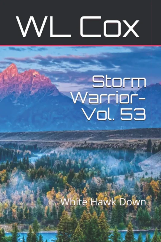 Storm Warrior Vol 53: White Hawk Down