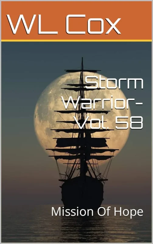 Storm Warrior Vol 58: Mission Of Hope
