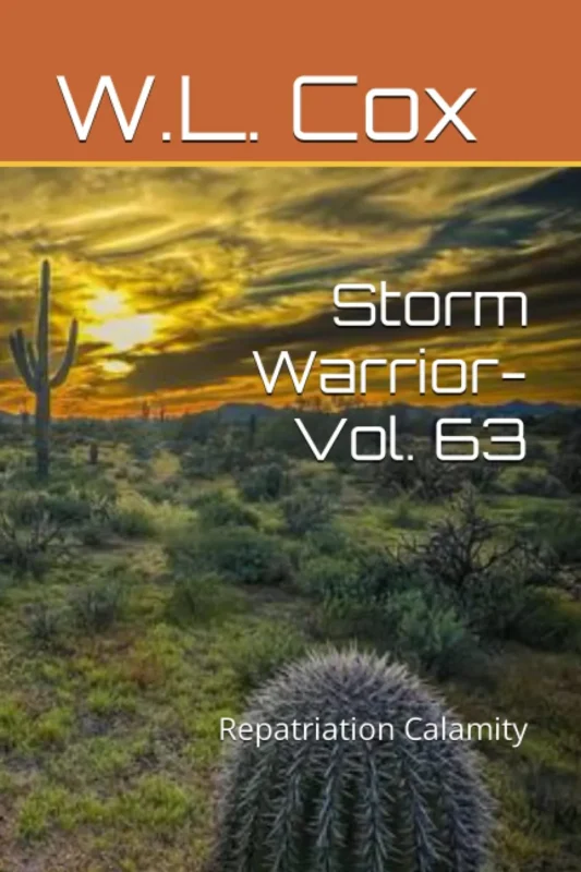 Storm Warrior Vol 63: Repatriation Calamity