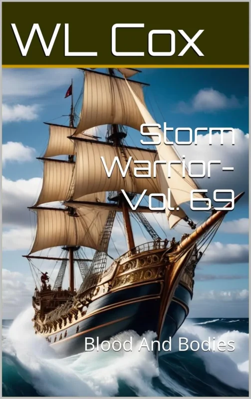 Storm Warrior Vol 69: Blood And Bodies