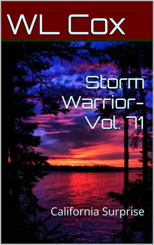 Storm Warrior Vol 71: California Surprise