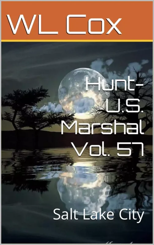 Hunt-U.S. Marshal Vol. 57: Salt Lake City